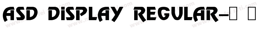 ASD Display Regular字体转换